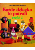 Każde dziecko to potrafi