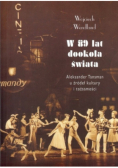W 89 lat dookoła świata