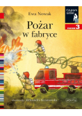 Pożar w fabryce. Czytam sobie. Poziom 3