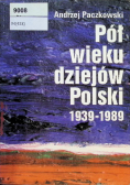 Pół wieku dziejów Polski od 1939-1989