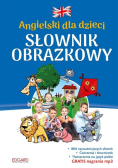 Angielski dla dzieci Słownik obrazkowy
