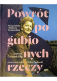 Powrót pogubionych rzeczy Fotoopowieść o Szymborskiej