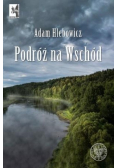 Podróż na Wschód