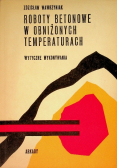 Roboty betonowe w obniżonych temperaturach