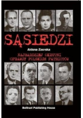 Sąsiedzi Najbardziej okrutni oprawcy polskich patriotów