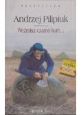 Weźmisz czarno kure...