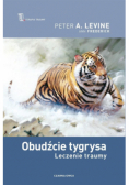 Obudźcie tygrysa Leczenie traumy
