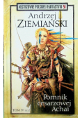 Mistrzowie polskiej fantastyki Tom 51 Pomnik cesarzowej Achai Tom IV Część 2