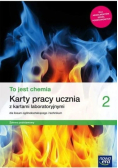 To jest chemia karty pracy ucznia z kartami laboratoryjnymi Klasa 2 zakres podstawowy