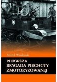 Pierwsza brygada piechoty zmotoryzowanej