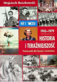 Historia i teraźniejszość 1 Podręcznik 1945-1979