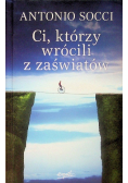 Ci którzy wrócili z zaświatów