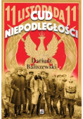 Cud Niepodległości. Polska wybuchła