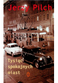 Tysiąc spokojnych miast