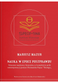 Nauka w epoce postprawdy. Warsztat naukowy historyka w kontekście prób reinterpretacji postaci Romualda Rajsa Burego