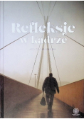 Refleksje w kadrze Architektura i Natura