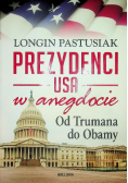 Prezydenci USA w anegdocie  Od Roosvelta do Obamy