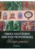 Drogi krzyżowe diecezji pelplińskiej księga pamięci