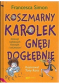 Koszmarny Karolek gnębi dogłębnie