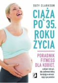 Ciąża po 35 roku życia