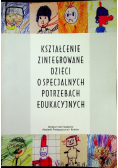 Kształcenie zintegrowane dzieci o specjalnych potrzebach edukacyjnych