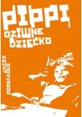 Pippi ,dziwne dzieko