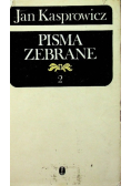 Kasprowicz Pisma zebrane Tom 2