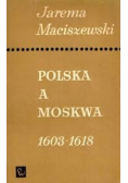 Polska w Moskwa 1603-1618