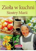 Zioła w kuchni Siostry Marii