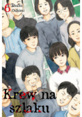 Krew na szlaku. Tom 6