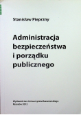 Administracja bezpieczeństwa i porządku publicznego