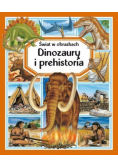 Dinozaury i prehistoria Świat w obrazkach