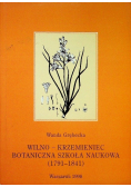 Wilno - Krzemieniec Botaniczna Szkoła Naukowa