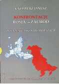 Konfrontacje Rosja- Zachód