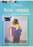 Wartości i manipulacje w podręcznikach szkolnych