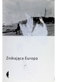 Znikająca Europa