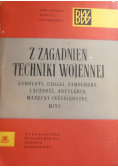 Z zagadnień techniki wojennej