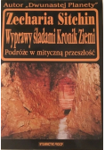 Wyprawy śladami Kronik Ziemi Podróże w mityczną przeszłość
