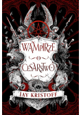 Wampirze cesarstwo Księga 1