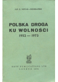 Polska droga ku wolności 1958 - 1973