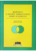 Wolontariat w obszarze humanistycznych wyzwań opiekuńczych