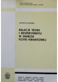 Relacje teorii i eksperymentu w genezie fizyki kwantowej