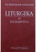 Liturgika  Eucharystia Tom 4