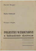 Poliestry wzmocnione w budownictwie okrętowym
