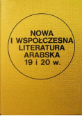 Nowa i współczesna literatura arabska 19 i 20 w.