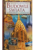 Najwspanialsze budowle świata