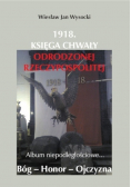 1918 Księga chwały odrodzonej Rzeczpospolitej