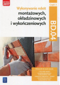 Wykonywanie robót montażowych okładzinowych i wykończeniowych Część 2