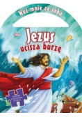 Jezus ucisza burzę