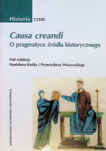 Historia Tom CLXXI Causa creandi O pragmatyce źródła historycznego